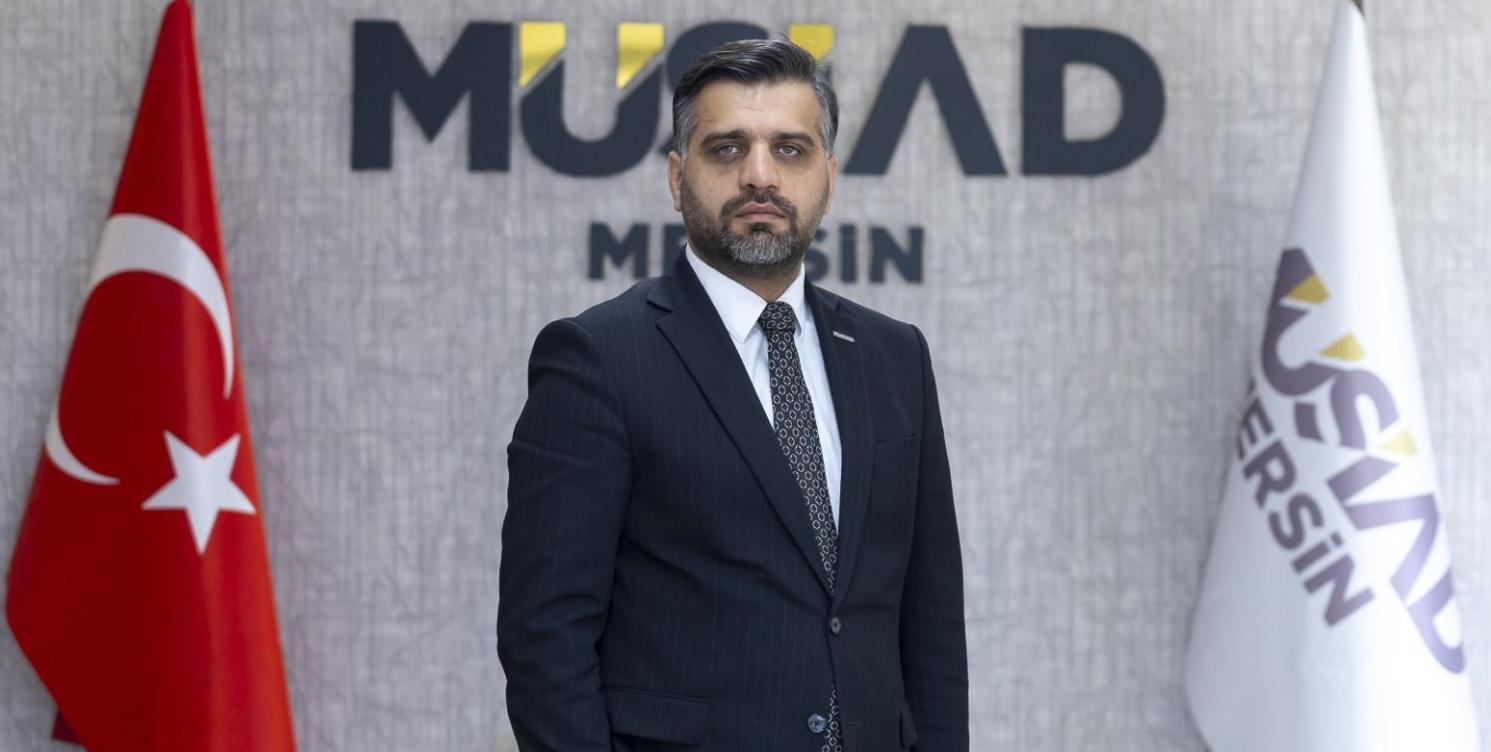 MÜSİAD MERSİN ŞUBE BAŞKANI KAYAN: MERSİN İHRACATTA VİTES YÜKSELTTİ