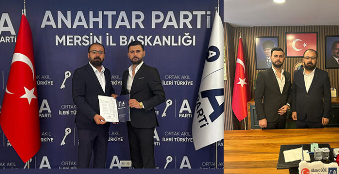 Murat Kanşıray Anahtar Parti Mersin İl Başkan Yardımcısı oldu