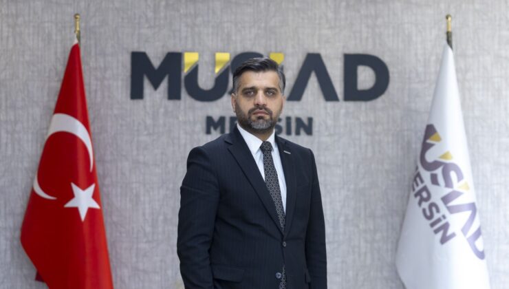 MÜSİAD MERSİN ŞUBE BAŞKANI KAYAN: MERSİN İHRACATTA VİTES YÜKSELTTİ