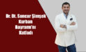 Dr. Dt. Sancar Şimşek Kurban Bayramı’nı kutladı